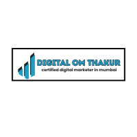 Digital Om Thakur | Certified Digital Marketer In Mumbai
