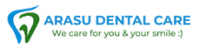 Arasu Dental Care | Trusted Dental Clinic for Modern Dentistry