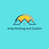 Andy Roofing and Gutters