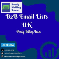 Grow Your Business with Reliable B2B Email Lists UK from Ready Mailing Team