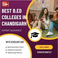 Best B.Ed Colleges in Chandigarh | Admission Guidance – Scholars Hub