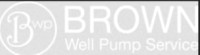 Brown Well Pump Service Inc.