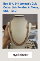 Buy 10K, 14K Women's Gold Cuban Link Pendant in Texas, USA – MEJ