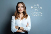 CEO BRANDING FOR COMPANY SUCCESS
