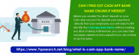 Can I Find Out Cash App Bank Name Online If Needed?