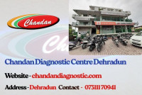 Chandan Diagnostic Centre Dehradun