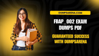 FBAP_002 Exam Dumps PDF – DumpsArena Top Pick for Candidates