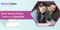 Best Maths Home Tuition in Varanasi