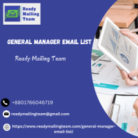 Boost Your B2B Outreach with Ready Mailing Team’s General Managers Email List