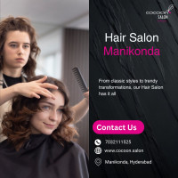 hair salon manikonda | Cocoon Salon