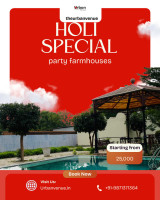 Holi Bash in Your Private Farmhouse Escape