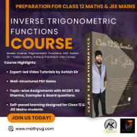 Class 12 Maths Inverse Trigonometric Functions Course | JEE Mains Preparation | MathYug