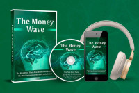 The Money Wave: Attract Wealth & Create Daily Income!