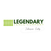 Legendary Fence Company Johnson City