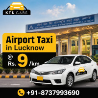 Hire KTS Cabs for Airport Taxi in Lucknow – Book Your Ride Anytime