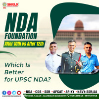 NDA Foundation After 10th vs After 12th – Which Is Better for UPSC NDA?