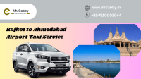 Book Rajkot to Ahmedabad Airport Taxi with Mr. Cabby