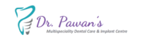 Dr Pawan's Multispecility Dental Care and Implant Centre
