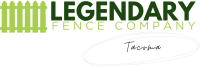 Legendary Fence Company Tacoma
