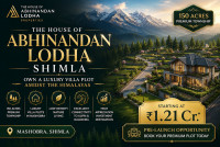 The House of Abhinandan Lodha Shimla – 150-Acre Township Near Kufri