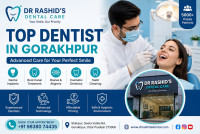 Top 5 Dentists in Gorakhpur – Trusted Dental Clinics for Quality Smile Care