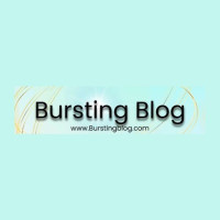 Bursting Blog