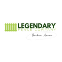 Legendary Fence Company Broken Arrow