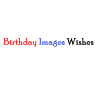 Birthday Images Wishes