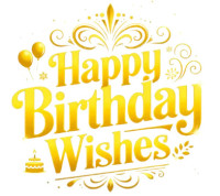 Happy Birthday Wishes – Birthday Messages, Quotes & Greetings
