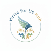 WriteForUsHub – Submit Guest Posts & Collaborate with Writers