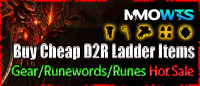 MMOWTS Offers Cheap D2R Ladder Items to Help You Succeed