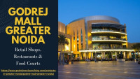 Godrej Mall Greater Noida