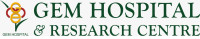Gem Hospital and Research Centre