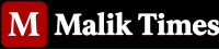 Malik Times