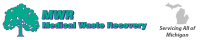 MWR Michigan - Medical Waste Recovery