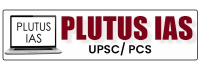 Plutus IAS - Best IAS Coaching in delhi