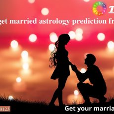 When will I get married astrology prediction free: Get your marriage Prediction